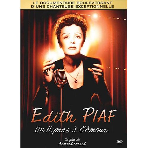 Edith Piaf - Un Hymne À L'amour