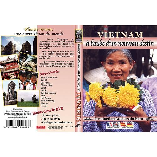 Vietnam : A L'aube D'un Nouveau Destin
