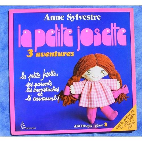 La Petite Josette 3 Aventures Avec Fiches - Anne Sylvestre