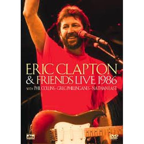 Eric Clapton - Eric Clapton & Friends Live 1986