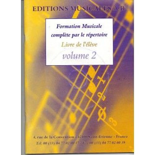 Formation Musicale Complète Par Le Répertoire - Livre De L'élève - Volume 2