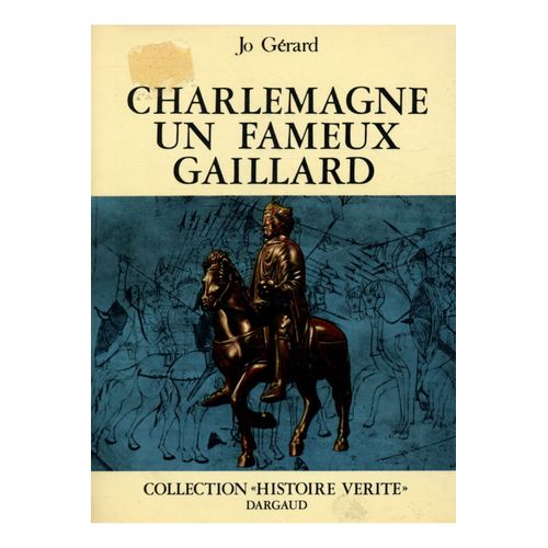 Charlemagne Un Fameux Gaillard / Gérard, Jo / Réf33287