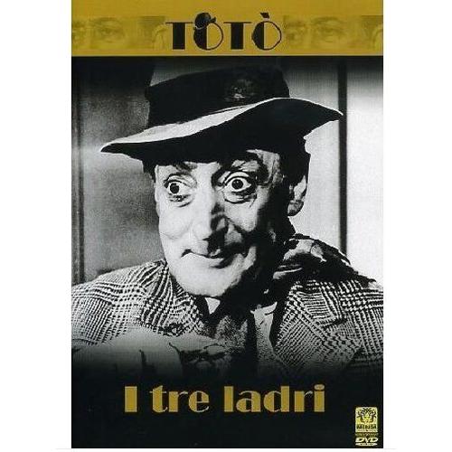 I Tre Ladri (Les Trois Voleurs)