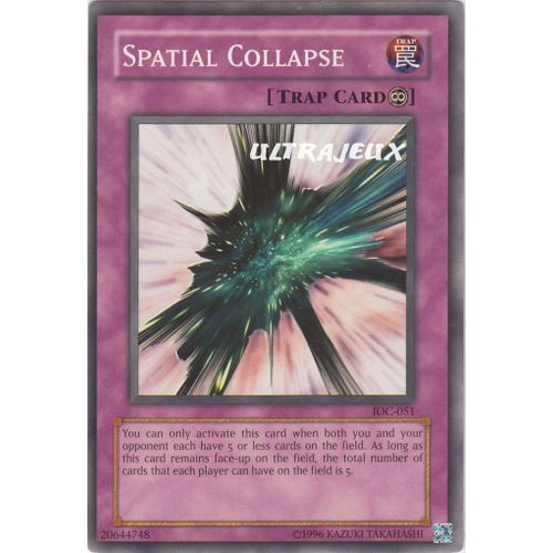 Yu-Gi-Oh! - Ioc-051 - Spatial Collapse - Commune