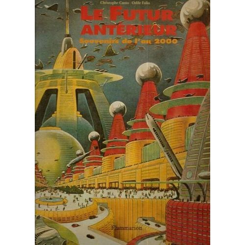 Le Futur Antérieur - Souvenirs De L'an 2000