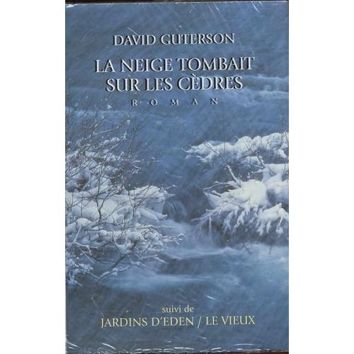 La Neige Tombait Sur Les Cèdres - Jardins D'eden - Le Vieux
