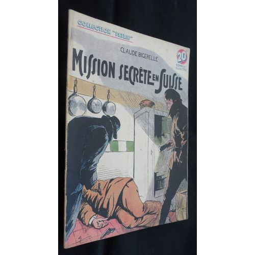 Mission Secrète En Suisse (Collection "Patrie" N°84)