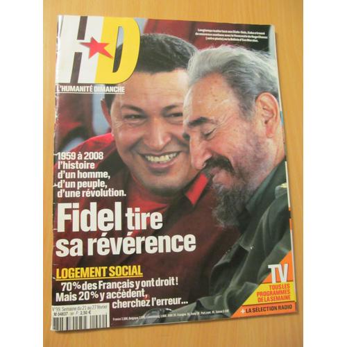L'humanité Dimanche N° 99 : Cuba Fidel Castro Tire Sa Révérence, 1959 À 2008 Histoire D'un Homme ...