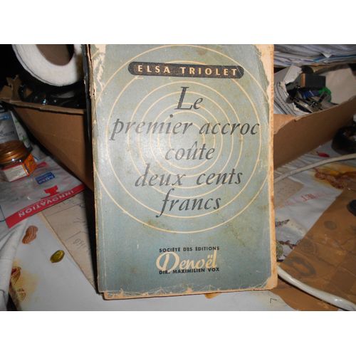 Le Premier Accroc Coute Deux Cents Francs- Nouvelles