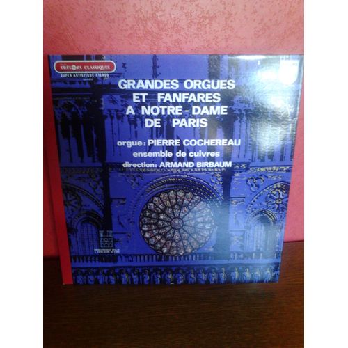 Grandes Orgues Et Fanfares À Notre-Dame De Paris