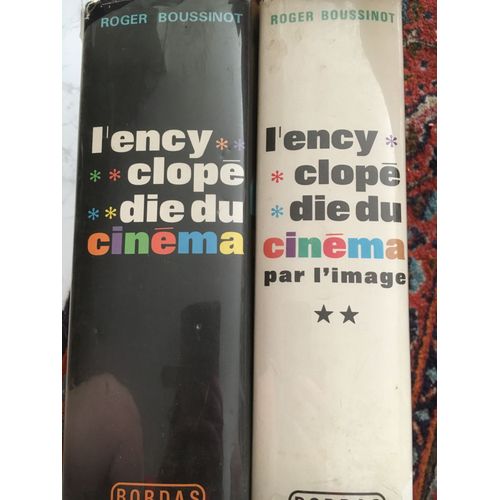 L Encyclopédie Du Cinéma Par L Image 2 Volumes