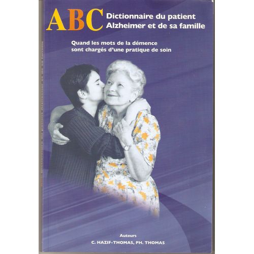 Dictionnaire Du Patient Alzheimer Et De Sa Famille