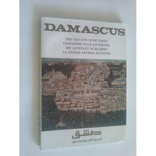 Damascus Damas L'ancienne Ville En Photos