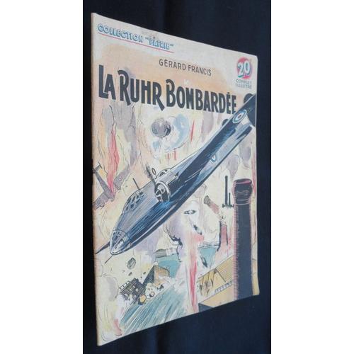 La Ruhr Bombardée (Collection "Patrie" N°85)