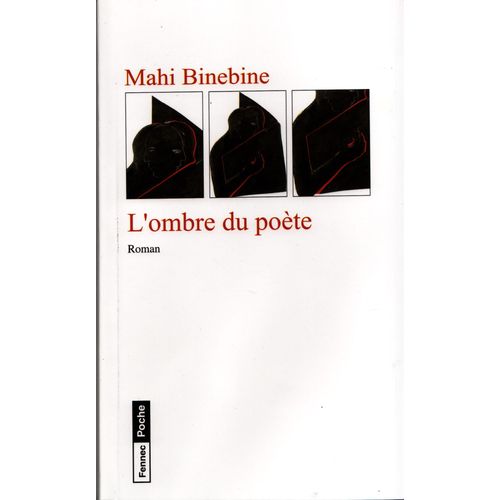 L'ombre Du Poète - Mahi Binebine