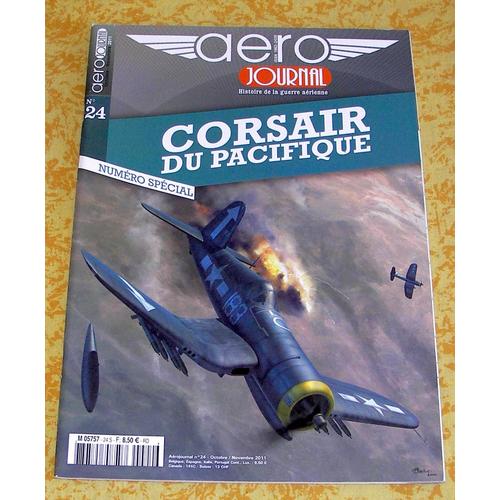Aero Journal Spécial N°4. Corsaire Du Pacifique.