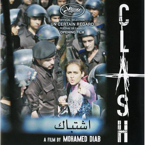 Clash -Dossier De Presse- Mohamed Diab, Nelly Karim, Hany Adel, Tarek Abdel Aziz, Ahmed Malek, Dash