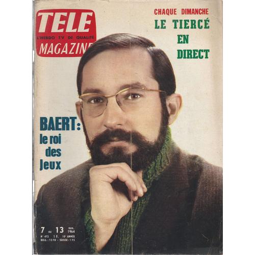 Télé Magazine N° 472 ( 7 Novembre 1964 ) : " El Cordobès, Le Triomphant " ( Article 4 Pages ) + 8 Photos De La Collection Télé Magazine : Nounours Au Théâtre ( Bonne Nuit, Les Petits ! ) + Michel Jazy