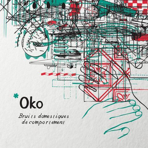 Oko - Bruits Domestiques De Comportement - Cd Album