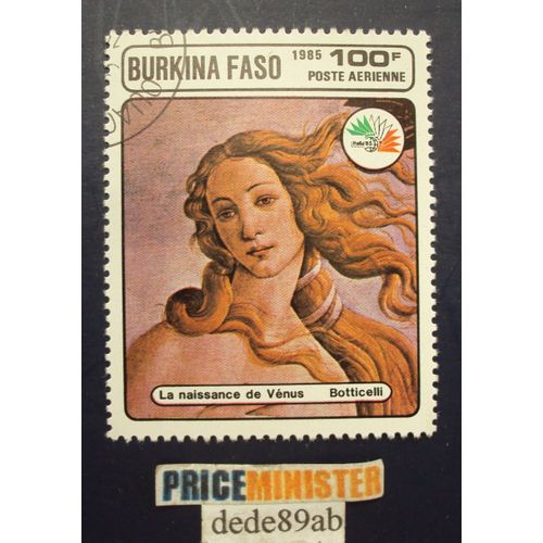 Burkina Faso..  100 F Poste Aérienne . La Naissance De Vénus - Botticelli - Oblitéré Used Stamp .