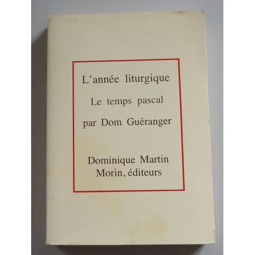 L'année Liturgique - N° 6 - Le Temps Pascal
