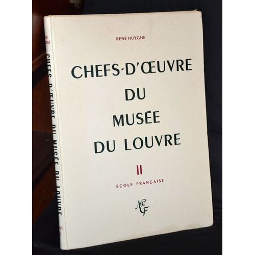 Cent Chefs-D'oeuvre Du Musée Du Louvre - 2. École Française