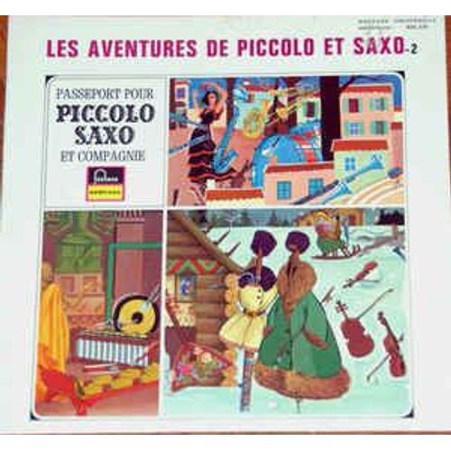 Les Aventure De Piccolo Et Saxo 2