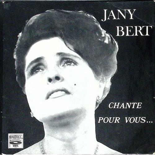 Jany Bert - Chante Pour Vous - 33 Tours 17 Cm - Dédicacé