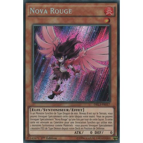 Carte Yu-Gi-Oh - Nova Rouge - Drl3-Fr017 Secret Rare 1ère Edition