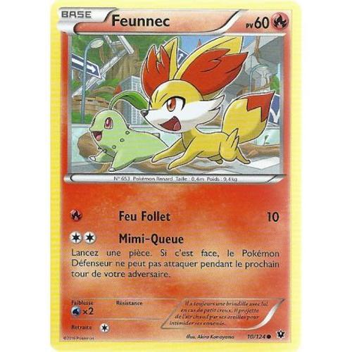 Carte Pokemon - Feunnec - Pv 60 - 10/124 - Commune - Vf