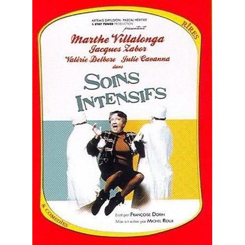 Soins Intensifs Dvd Acteurs : Marthe Villalonga ;Jacques Zabor ; Valérie Delbore ; Julie Cavana Mise En Scène Par Michel Roux,