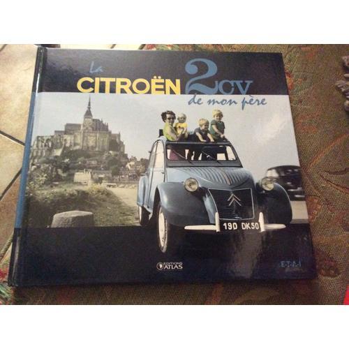 La Citroën 2cv De Mon Père   
