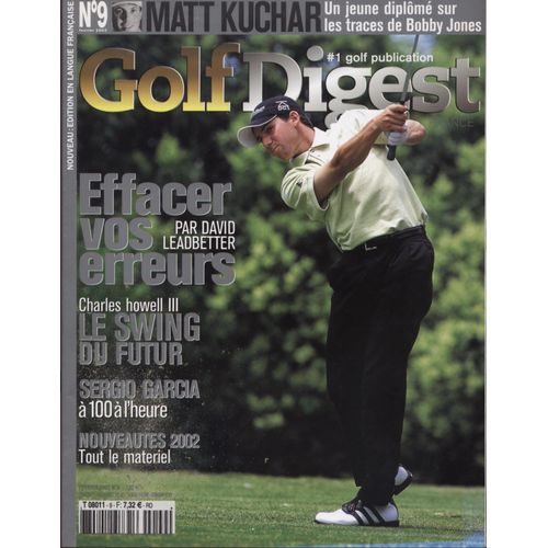 Golf Digest N°9 : Effacer Vos Erreur - Le Swing Du Futur - Sergio Garcia A 100 À L'heure