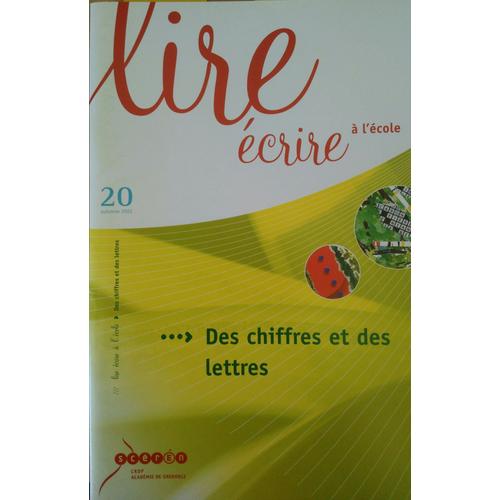 Lire Écrire À L'école N° 20 Automne 2003 - Des Chiffres Et Des Lettres