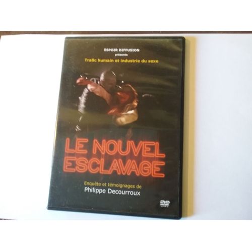 Le Nouvel Esclavage