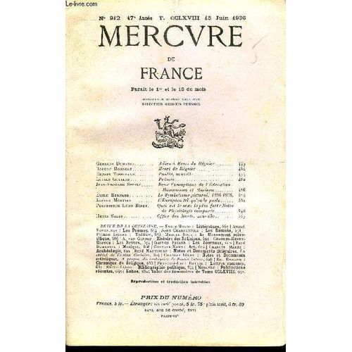 Mercure De France N° 912 - Tome Cclxviii - Georges Duhamel.. Adieu À Henri De Régnier..Robert Honnert. Henri De Régnier.Ernest Tisserand.. Paulin, Nouvelle..Lucien Guitard. ...