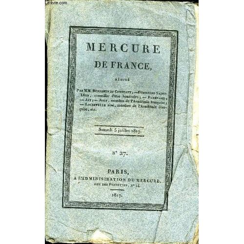 Mercure De France N°27 - Fragment D'une Traduction En Vers Du Poeme De La Mort D'abel Par M. Boucharlat, Les Roses (Analyseà Par M. De Jouy, Mémoire Sur La Valeur Des Monnaires (Analyse) ...