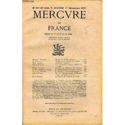 Mercure De France N° 947 - Tome Cclxxx - Georges Duhamel.. Essais De Collaboration. .. Z. Tourneur. Histoire D¿Un Rayon De Soleil.Paul Lorenz. Mémoire, Poèmes .Emile Bernard. Les Vénitiens ...