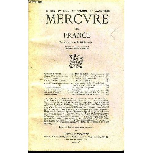 Mercure De France N° 915 - Tome Cclxix - Georges Duhamel.. Le Sens De Vautoritémario Meunier. Apollonius De Tyane En Éthiopie. .Yves Florennf. Les Mains Vides, Nouvelle..Charles-Heinry ...