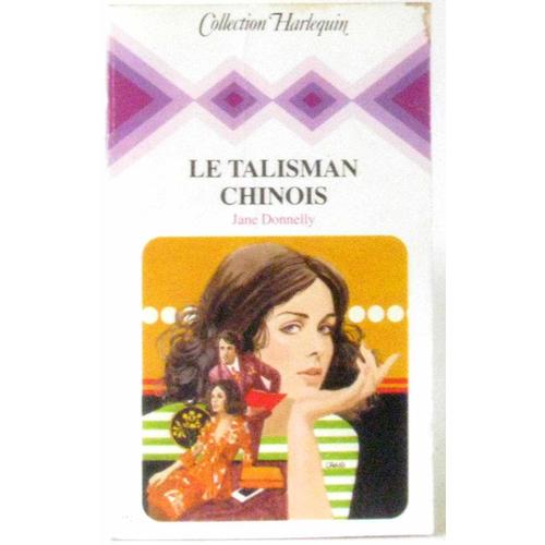 Le Talisman Chinois (Collection Harlequin)