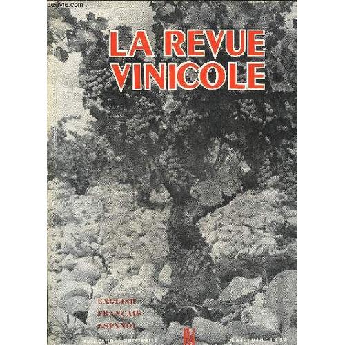 La Revue Vinicole Internationale N° 81 Lettre Aux Lecteurs. - A Letter To Our Readers - Carta À Los Lectores.Le Vin Dans La Communauté Économique Européenne. - The Common Market And The Wine ...