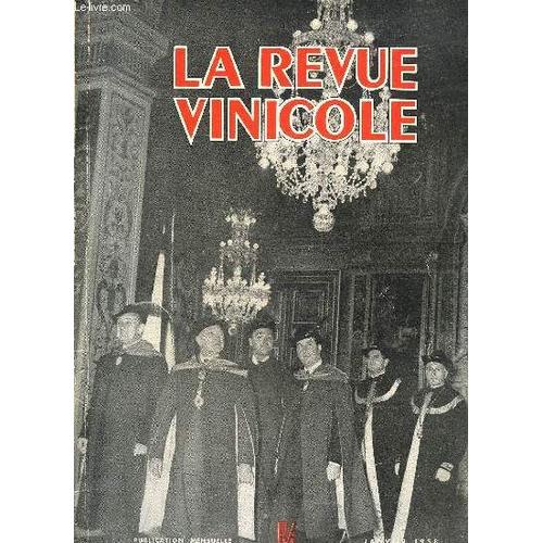 La Revue Vinicole Internationale N° 77 Éditorial : Double Secteurquand Les Échansons De Paris Reçoivent Leurs Confrères Hollandaisle «Pomponne», Verre À Boire Des Chevaliers De Champagne .Le ...