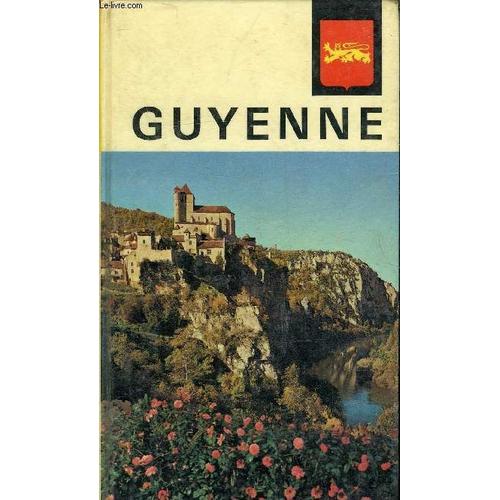 Les Nouvelles Provinciales Visages De La Guyenne.
