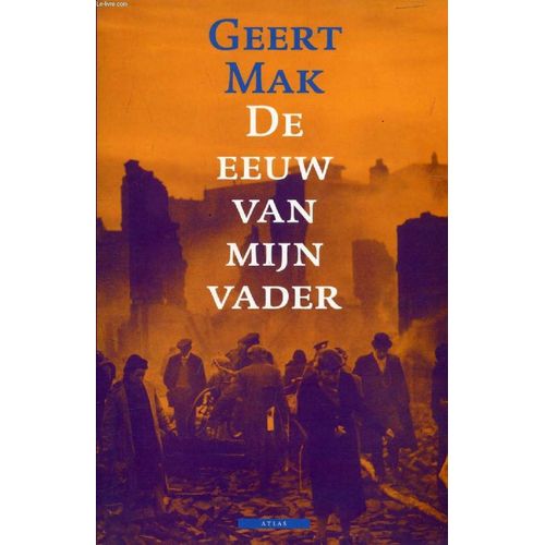 De Eeuw Van Mijn Vader