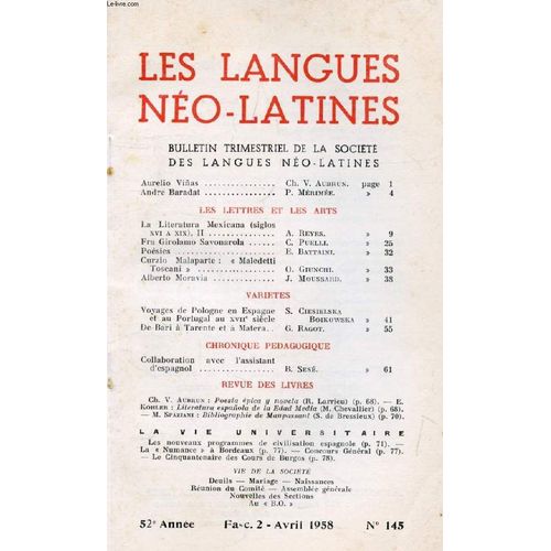 Les Langues Neo-Latines, 52e Annee, N° 145, 1958 (Sommaire: Aurelio Vinas, Ch. V. Aubrun. André Baradat, P. Mérimée. Les Lettres Et Les Arts. La Literatura Mexicana (Siglos Xvi A Xix), Ii ...