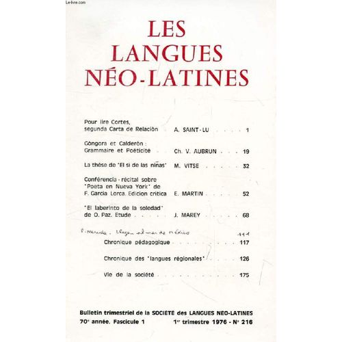 Les Langues Neo-Latines, 70e Annee, N° 216, 1976 (Sommaire: Pour Lire Cortes, Segunda Carta De Relación, A. Saint-Lu. Góngora Et Calderón : Grammaire Et Poéticité, Ch. V. Aubrun. La Thèse De ...