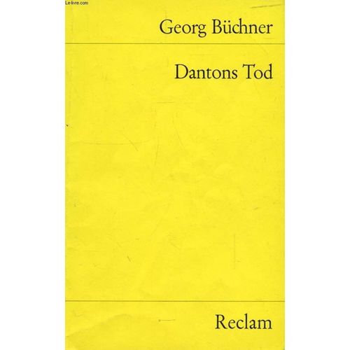 Dantons Tod, Ein Drama