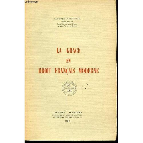 La Grace En Droit Francais Moderne.