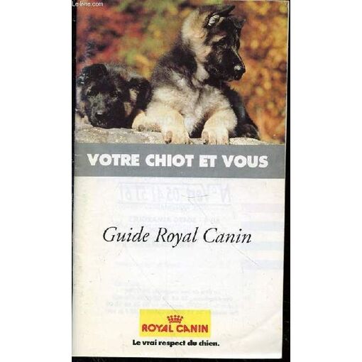 Votre Chiot Et Vous - Guide Royal Canin.