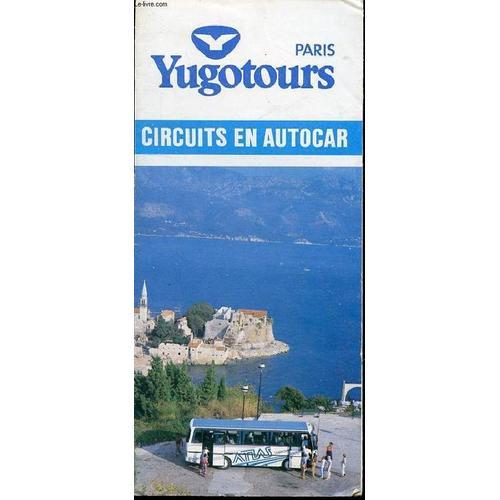 Yuggotours Paris : Circuits En Autocar.